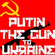 Putin The Gun To Ukraine