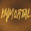 Immortal