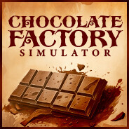 Chocolate Factory Simulator: Prologue