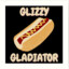 Glizzy Gladiator