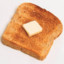 Butttered Toast ;)