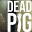 Dead PIG