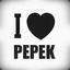 I love Pepek