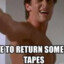 IHaveToReturnSomeVideoTapes