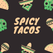 SPICY TACOS