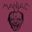 Maniac