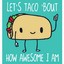 Let&#039;s Taco &#039;Bout It