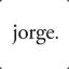 Jorge.