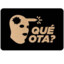 QUE OTA?