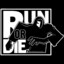 ФАНАТ RUN OR DIE