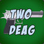 Two Deag