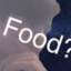 Food?