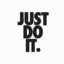 ♛ JUST DO IT ♛