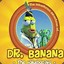 Dr. Banana