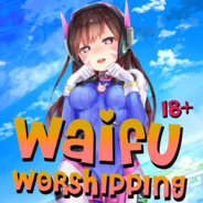 how to worship your waifu