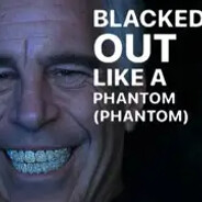 BLACKED OUT LIKE A PHANTOM