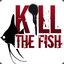 KILL`FISH