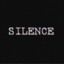 Silence