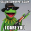 | Kermit |