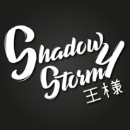 ShadowStormY*王様