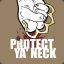 Protect Ya&#039; Neck