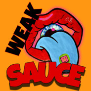 WEAKSAUCE