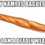 Uwantmybaguettte