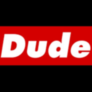 Dude