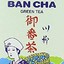 Ban Cha Green Tea