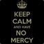 No Mercy
