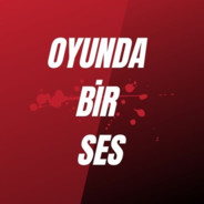 OyundaBirSes